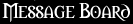 Message Board